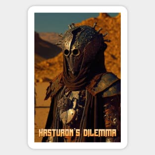 Hasturon’s Dilemma Sticker